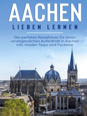 cover image of Aachen lieben lernen